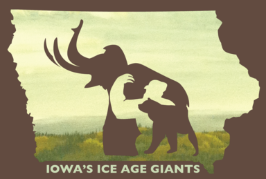 A poster with silhouettes of a bear, sloth and mammoth and the word "Iowa's Ice Age Giants"