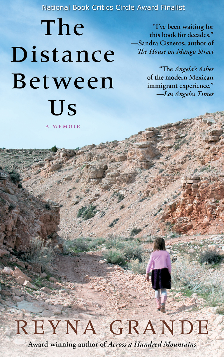 Book cover of "The Distance Between Us: a Memoir by Reyna Grande"