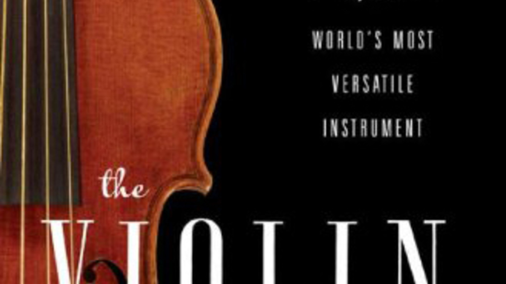 Partial image of book jacket of &quot;The Violin: A Social History of the World&#039;s Most Versatile Instrument&quot;