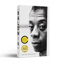 Baldwin: A Love Story, the first major biography of James Baldwin in more than three decades.