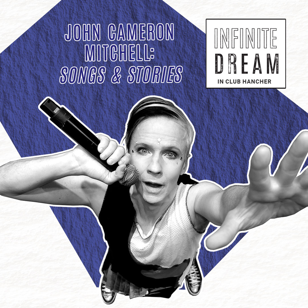Infinite Dream: John Cameron Mitchell: Songs & Stories promotional image
