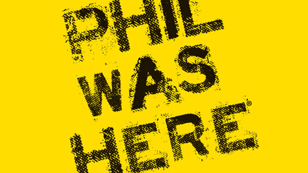 "Phil Was Here" graphic type treatment